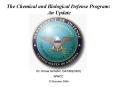 The Chemical and Biological Defense Program: An Update PowerPoint PPT Presentation