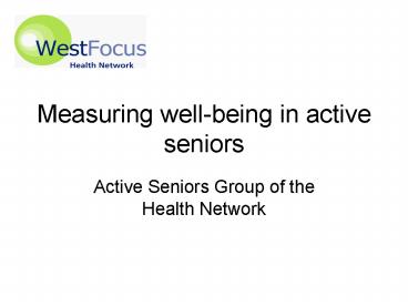 Measuring wellbeing in active seniors