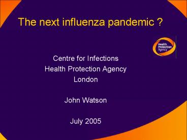 The next influenza pandemic