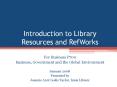 Introduction to Library Resources and RefWorks PowerPoint PPT Presentation