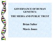 GOVERNANCE OF HUMAN GENETICS: