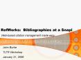 RefWorks: Bibliographies at a Snap! PowerPoint PPT Presentation