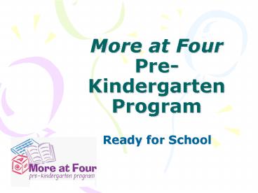 More at Four PreKindergarten Program