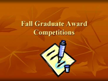 Fall Graduate Award Competitions