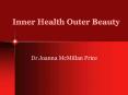 Inner Health Outer Beauty PowerPoint PPT Presentation