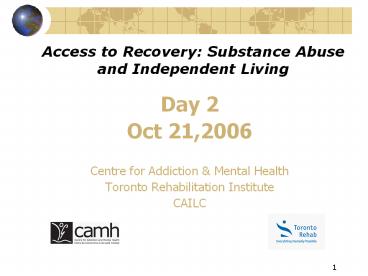 Access to Recovery: Substance Abuse and Independent Living