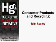Consumer Products and Recycling