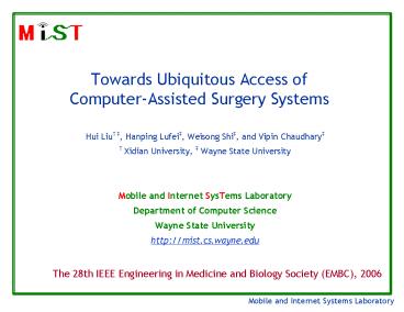 Towards Ubiquitous Access of ComputerAssisted Surgery Systems