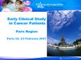 Early Clinical Study in Cancer Patients Paris Region Paris 22, 23 February 2007 PowerPoint PPT Presentation