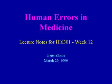 Human Errors in Medicine
