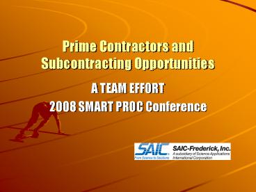Prime Contractors and Subcontracting Opportunities