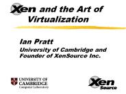 Xen and the Art of                                                        Virtualization