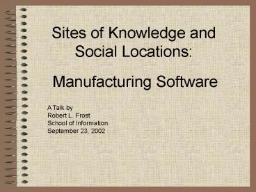 Sites of Knowledge and Social Locations: