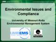 Environmental Issues and Compliance University of MissouriRolla Environmental Management System PowerPoint PPT Presentation