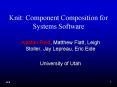 Knit: Component Composition for Systems Software PowerPoint PPT Presentation