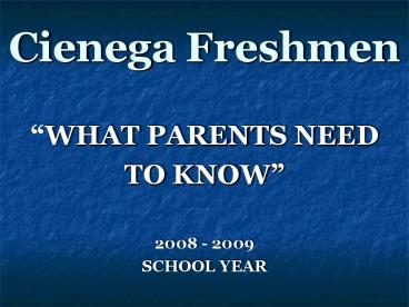 Cienega Freshmen