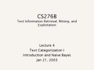 CS276B Text Information Retrieval, Mining, and Exploitation