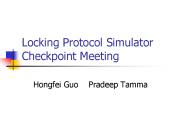 Locking Protocol Simulator Checkpoint Meeting