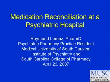 Medication Reconciliation at a Psychiatric Hospital