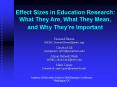 Effect Sizes in Education Research: What They Are, What They Mean, and Why They PowerPoint PPT Presentation