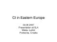 CI in Eastern Europe PowerPoint PPT Presentation