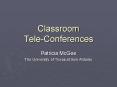 Classroom Tele-Conferences PowerPoint PPT Presentation