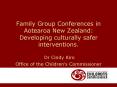 Family Group Conferences in Aotearoa New Zealand: Developing culturally safer interventions' Dr Cind PowerPoint PPT Presentation