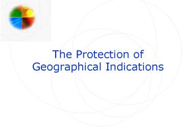 The Protection of Geographical Indications