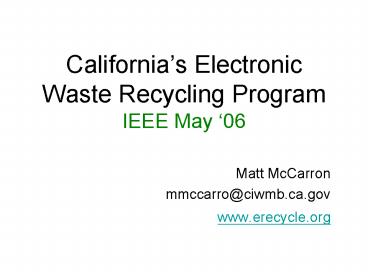 Californias Electronic Waste Recycling Program IEEE May 06