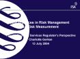 Best Practices in Risk Management and Risk Measurement PowerPoint PPT Presentation