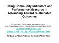 Using Community Indicators and Performance Measures in Advancing Toward Sustainable Outcomes PowerPoint PPT Presentation