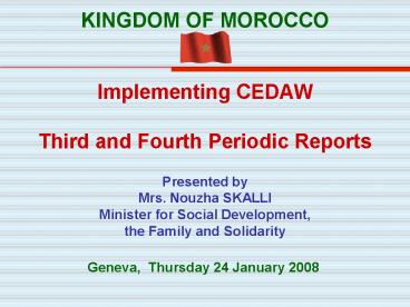 Implementing CEDAW Third and Fourth Periodic Reports
