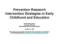 Prevention Research Intervention Strategies in Early Childhood and Education PowerPoint PPT Presentation
