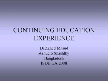 CONTINUING EDUCATION EXPERIENCE