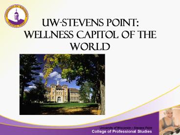UWStevens Point: Wellness Capitol of the World
