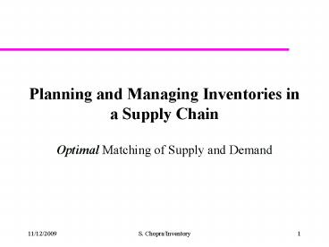 Planning and Managing Inventories in a Supply Chain