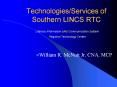 Technologies/Services of Southern LINCS RTC PowerPoint PPT Presentation