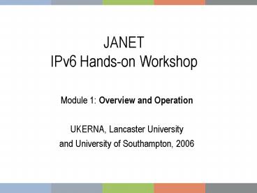 JANET IPv6 Handson Workshop