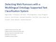 Detecting Web Rumours with a Multilingual Ontology Supported Text Classification System PowerPoint PPT Presentation