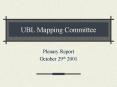 UBL Mapping Committee PowerPoint PPT Presentation