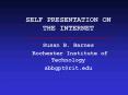 SELF PRESENTATION ON THE INTERNET PowerPoint PPT Presentation