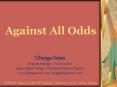 Against All Odds PowerPoint PPT Presentation