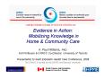 Evidence in Action: Mobilizing Knowledge in Home PowerPoint PPT Presentation