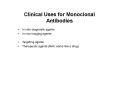 Clinical Uses for Monoclonal Antibodies PowerPoint PPT Presentation