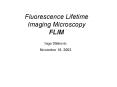 Fluorescence Lifetime Imaging Microscopy FLIM PowerPoint PPT Presentation