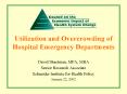 Utilization and Overcrowding of Hospital Emergency Departments PowerPoint PPT Presentation