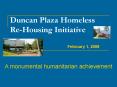 Duncan Plaza Homeless Re-Housing Initiative PowerPoint PPT Presentation