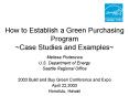 How to Establish a Green Purchasing Program Case Studies and Examples PowerPoint PPT Presentation