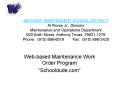 ANTHONY INDEPENDENT SCHOOL DISTRICT Al Flores Jr., Director Maintenance and Operations Department 620 Sixth Street, Anthony Texas, 79821-1279 Phone: (915) 886-6516    Fax: (915) 886-2420 PowerPoint PPT Presentation