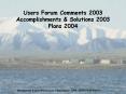 Users Forum Comments 2003 Accomplishments PowerPoint PPT Presentation